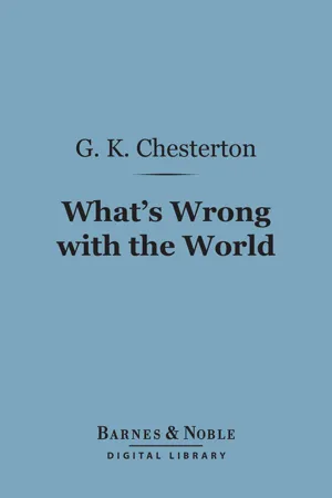 What's Wrong with the World (Barnes & Noble Digital Library)