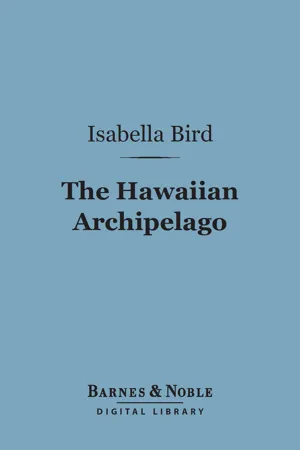 The Hawaiian Archipelago (Barnes & Noble Digital Library)