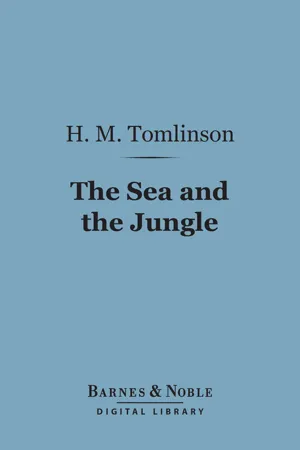 The Sea and the Jungle (Barnes & Noble Digital Library)