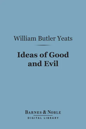 Ideas of Good and Evil (Barnes & Noble Digital Library)