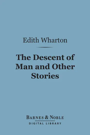 The Descent of Man and Other Stories (Barnes & Noble Digital Library)