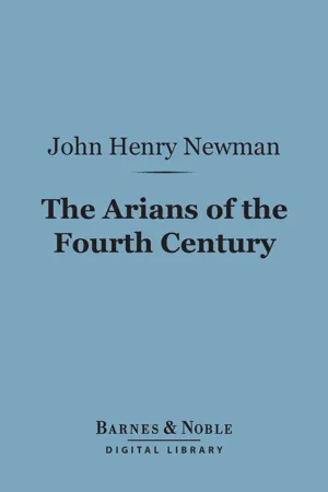 The Arians of the Fourth Century (Barnes & Noble Digital Library)