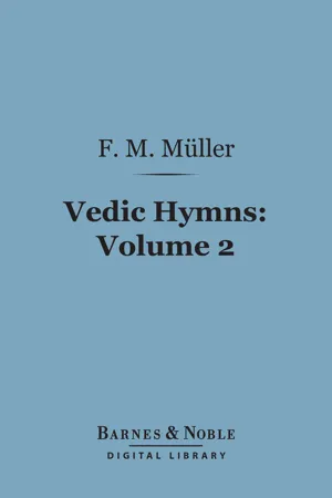 Vedic Hymns, Volume 2 (Barnes & Noble Digital Library)