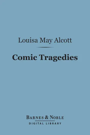 Comic Tragedies (Barnes & Noble Digital Library)