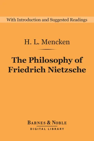 The Philosophy of Friedrich Nietzsche (Barnes & Noble Digital Library)