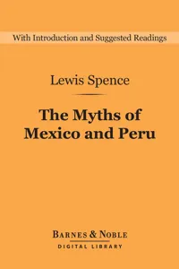 The Myths of Mexico and Peru_cover