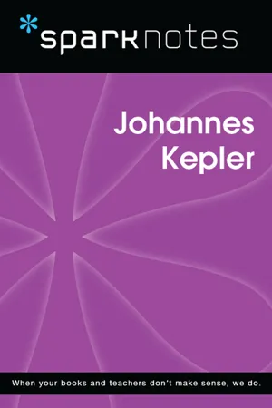 Johannes Kepler (SparkNotes Biography Guide)