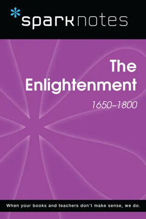 The Enlightenment (1650-1800) (SparkNotes History Note)