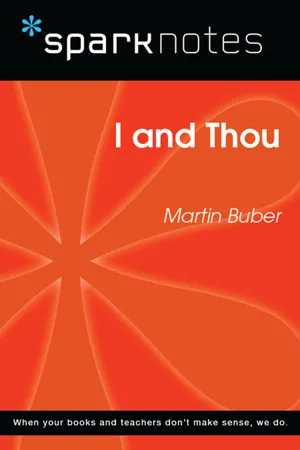 I and Thou (SparkNotes Philosophy Guide)