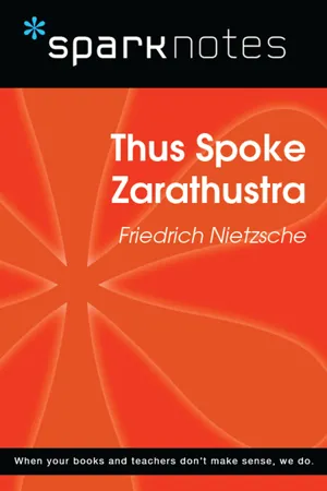 Thus Spoke Zarathustra (SparkNotes Philosophy Guide)