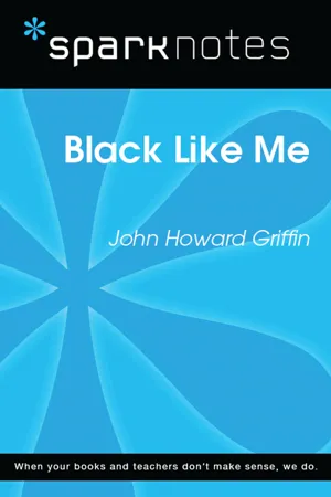 Black Like Me (SparkNotes Literature Guide)