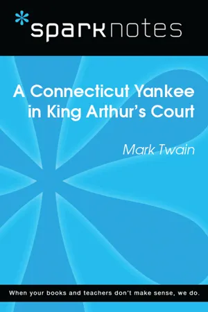 A Connecticut Yankee in King Arthur's Court (SparkNotes Literature Guide)