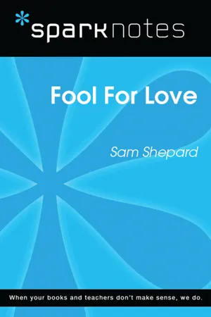 Fool For Love (SparkNotes Literature Guide)