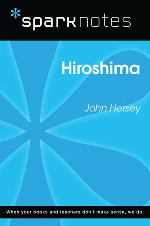 Hiroshima (SparkNotes Literature Guide)