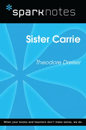 Sister Carrie (SparkNotes Literature Guide)