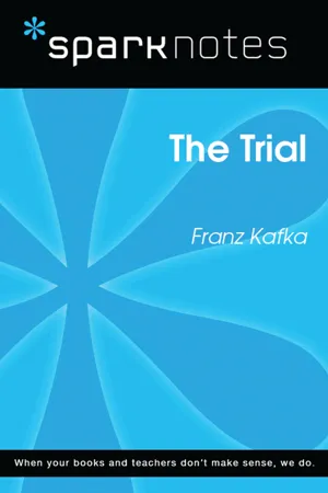 The Trial (SparkNotes Literature Guide)