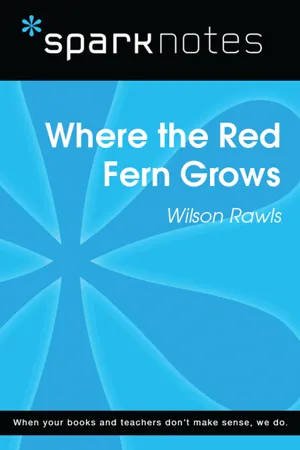 Where the Red Fern Grows (SparkNotes Literature Guide)