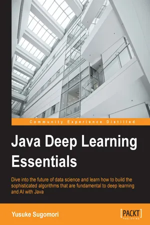 Java Deep Learning Essentials