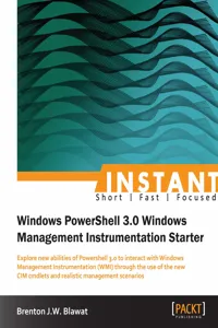 Instant Windows Powershell 3.0 Windows management instrumentation starter_cover