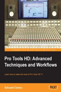 Pro Tools HD: Advanced Techniques and Workfl ows_cover