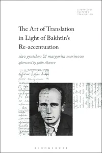 The Art of Translation in Light of Bakhtin's Re-accentuation_cover