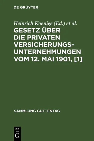 Gesetz über die privaten Versicherungsunternehmungen vom 12. Mai 1901, [1]