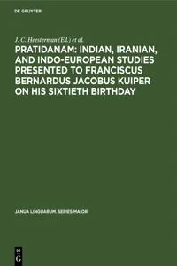 Pratidanam: Indian, Iranian, and Indo-European studies presented to Franciscus Bernardus Jacobus Kuiper on his sixtieth birthday_cover