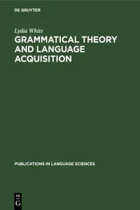 Grammatical Theory and Language Acquisition_cover