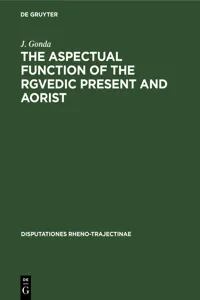 The Aspectual Function of the Rgvedic Present and Aorist_cover