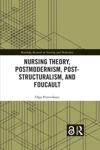 Nursing Theory, Postmodernism, Post-structuralism, and Foucault_cover