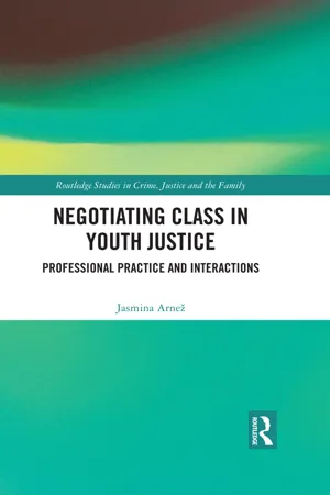 Negotiating Class in Youth Justice