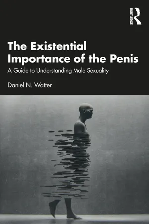 The Existential Importance of the Penis