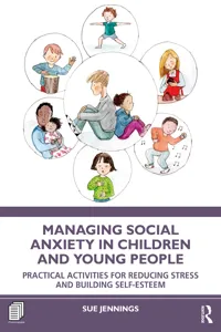 Managing Social Anxiety in Children and Young People_cover