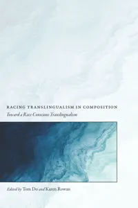 Racing Translingualism in Composition_cover