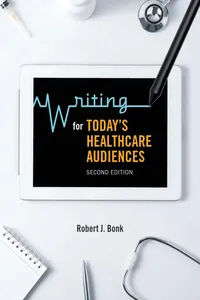 Writing for Today's Healthcare Audiences - Second Edition_cover
