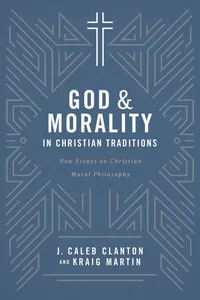 God & Morality in Christian Traditions_cover