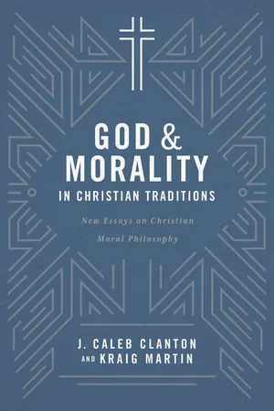 God & Morality in Christian Traditions