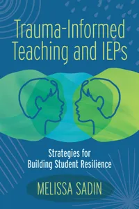 Trauma-Informed Teaching and IEPS_cover