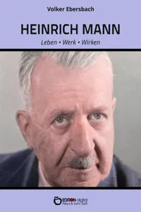 Heinrich Mann – Leben, Werk, Wirken_cover