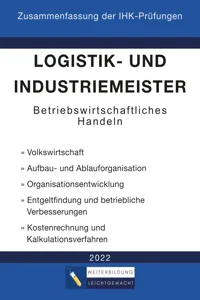 Logistik- und Industriemeister Basisqualifikation - Zusammenfassung der IHK-Prüfungen_cover