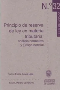 Principio de reserva de ley en materia tributaria: análisis normativo y jurisprudencial_cover