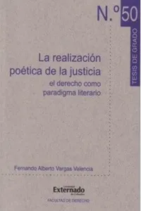 La realización poética de la justicia. El derecho como paradigma literario_cover