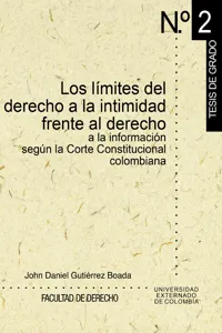 Los límites del derecho a la intimidad frente al derecho a la información según la Corte Constitucional colombiana_cover