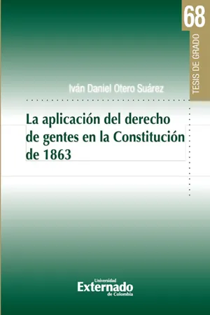 La aplicación del derecho de gentes en la Constitución de 1863