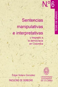 Sentencias manipulativas e interpretativas y respeto a la democracia en Colombia_cover