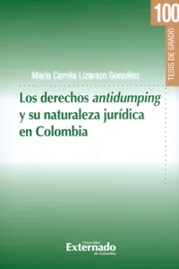 Los derechos antidumping y su naturaleza jurídica en Colombia_cover