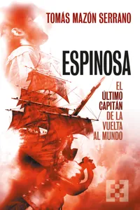 Espinosa, el último capitán de la vuelta al mundo_cover