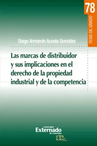 La marcas de distribuidor y sus implicaciones en el derecho de la propiedad industrial y de la competencia_cover