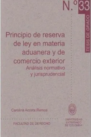 Principio de reserva de ley en materia aduanera y comercio exterior: análisis normativo y jurisprudencial