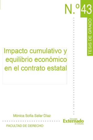 Impacto cumulativo y equilibrio económico en el contrato estatal